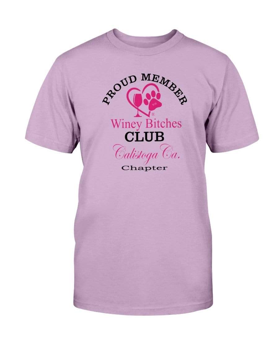 Shirts Orchid / S Winey Bitches Club Proud Member- Calistoga Ca Chapter Ultra Cotton T-Shirt WineyBitchesCo