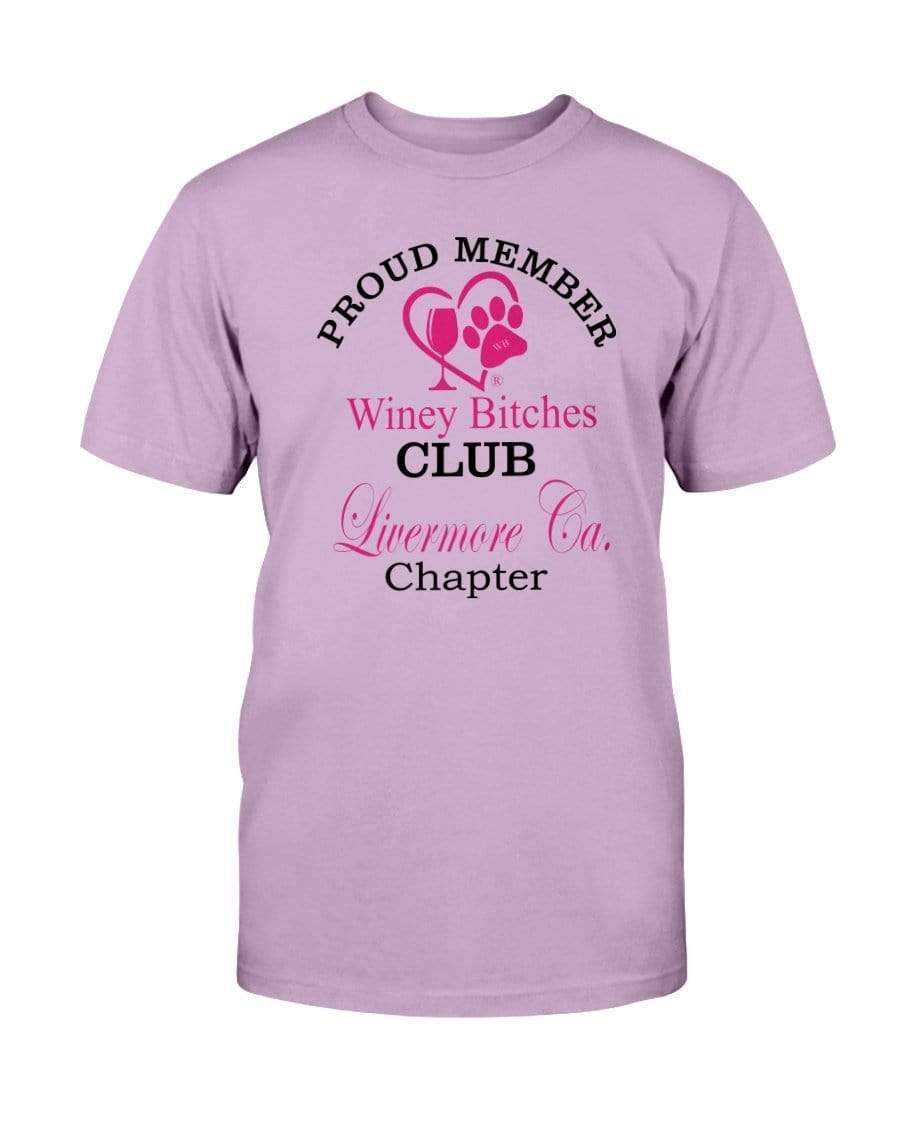 Shirts Orchid / S Winey Bitches Club- Proud Member-Livermore Ca Chapter -Ultra Cotton T-Shirt WineyBitchesCo