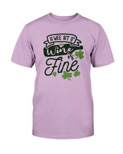 Shirts Orchid / S Winey Bitches Co "A Wee Bit O' Wine Is Fine" Ultra Cotton T-Shirt WineyBitchesCo
