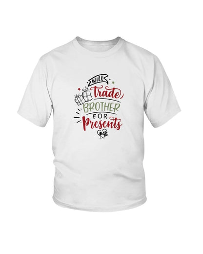 Shirts Prepared For Dye / XS WineyBitches.Co "Will Trade Brother For Presents "Youth Ultra Cotton T WineyBitchesCo