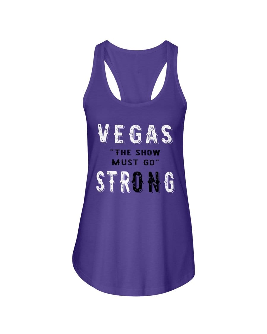 Shirts Purple Rush / XS Winey Bitches Co "Vegas the show must go StrONg" (Grey Lttrs) Ladies Racerback Tank WineyBitchesCo