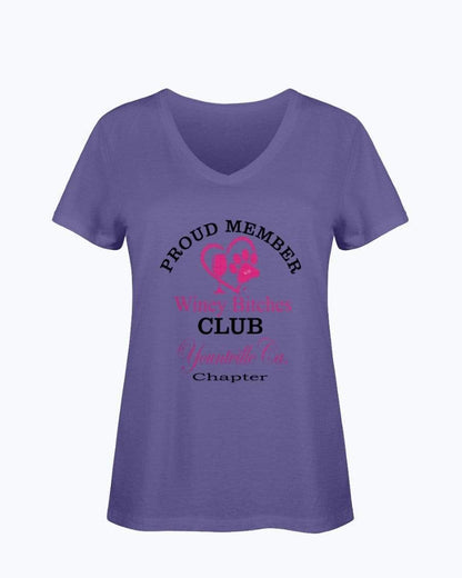 Shirts Purple / S Winey Bitches Club- Proud Member- Yountville Ca Chapter - Ladies HD V Neck T WineyBitchesCo