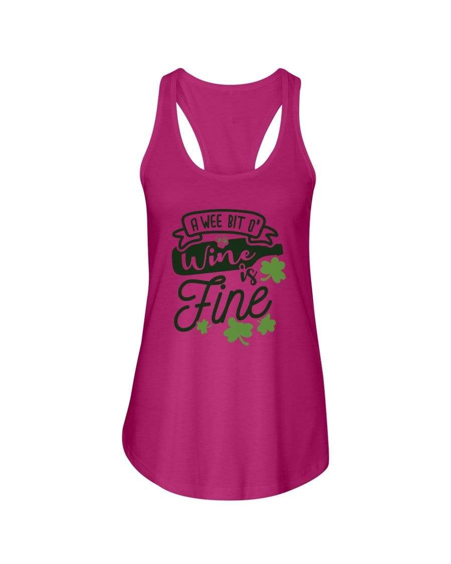 Shirts Raspberry / XS Winey Bitches Co A Wee Bit O' Wine Is Fine" Ladies Racerback Tank Top* WineyBitchesCo