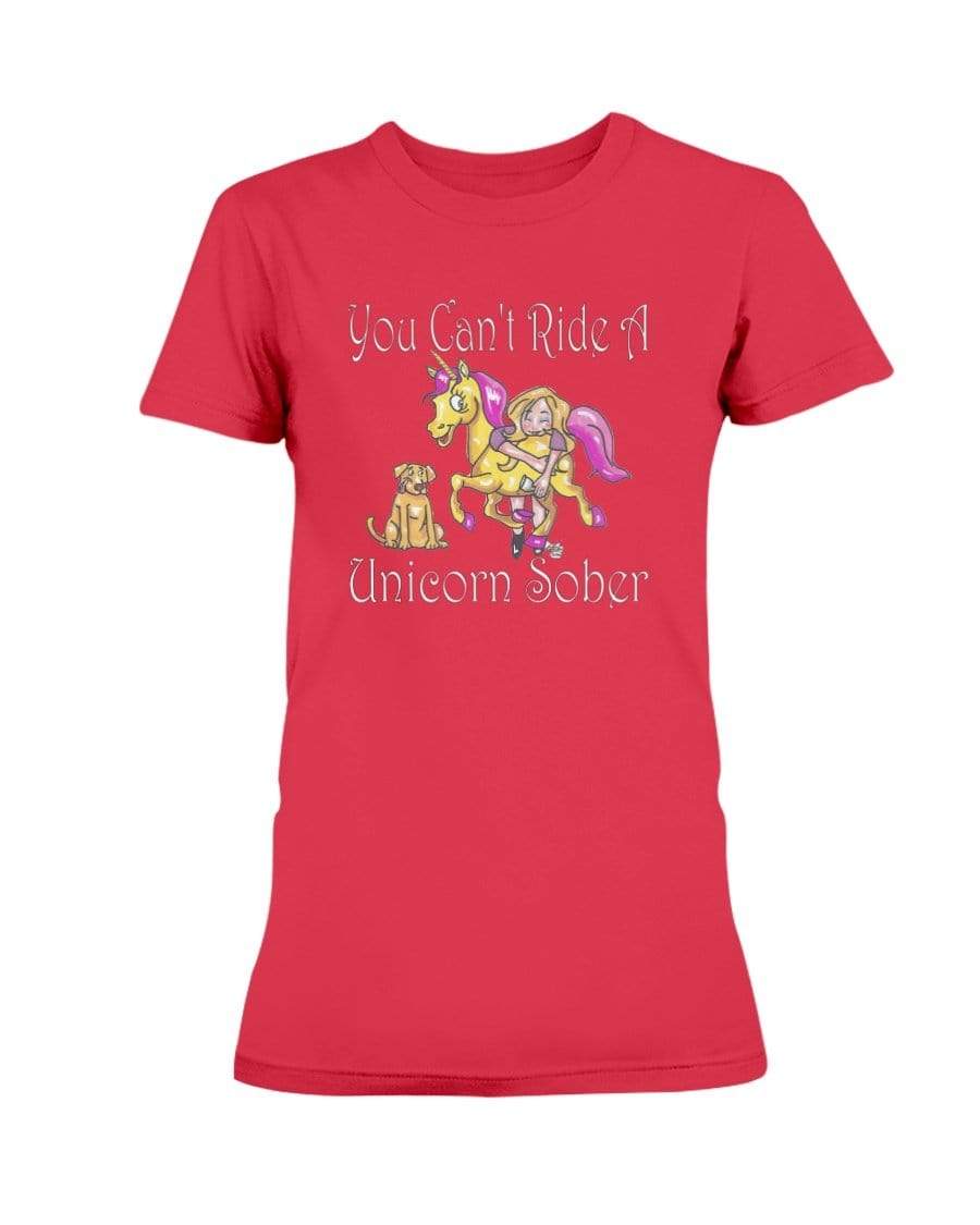Shirts Red / XS Winey Bitches Co "You Can't Ride A Unicorn Sober" Ultra Ladies T-Shirt WineyBitchesCo