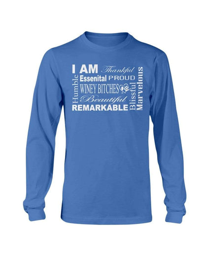 Shirts Royal Blue / S Winey Bitches Co "I Am Proud" White Lettering- Long Sleeve T-Shirt WineyBitchesCo