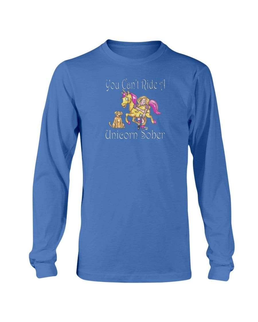 Shirts Royal Blue / S Winey Bitches Co "You Can't Ride A Unicorn Sober" Long Sleeve T-Shirt WineyBitchesCo