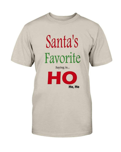 Shirts Sand / S Winey Bitches Co "Santa's Favorite Saying" Ultra Cotton T-Shirt WineyBitchesCo