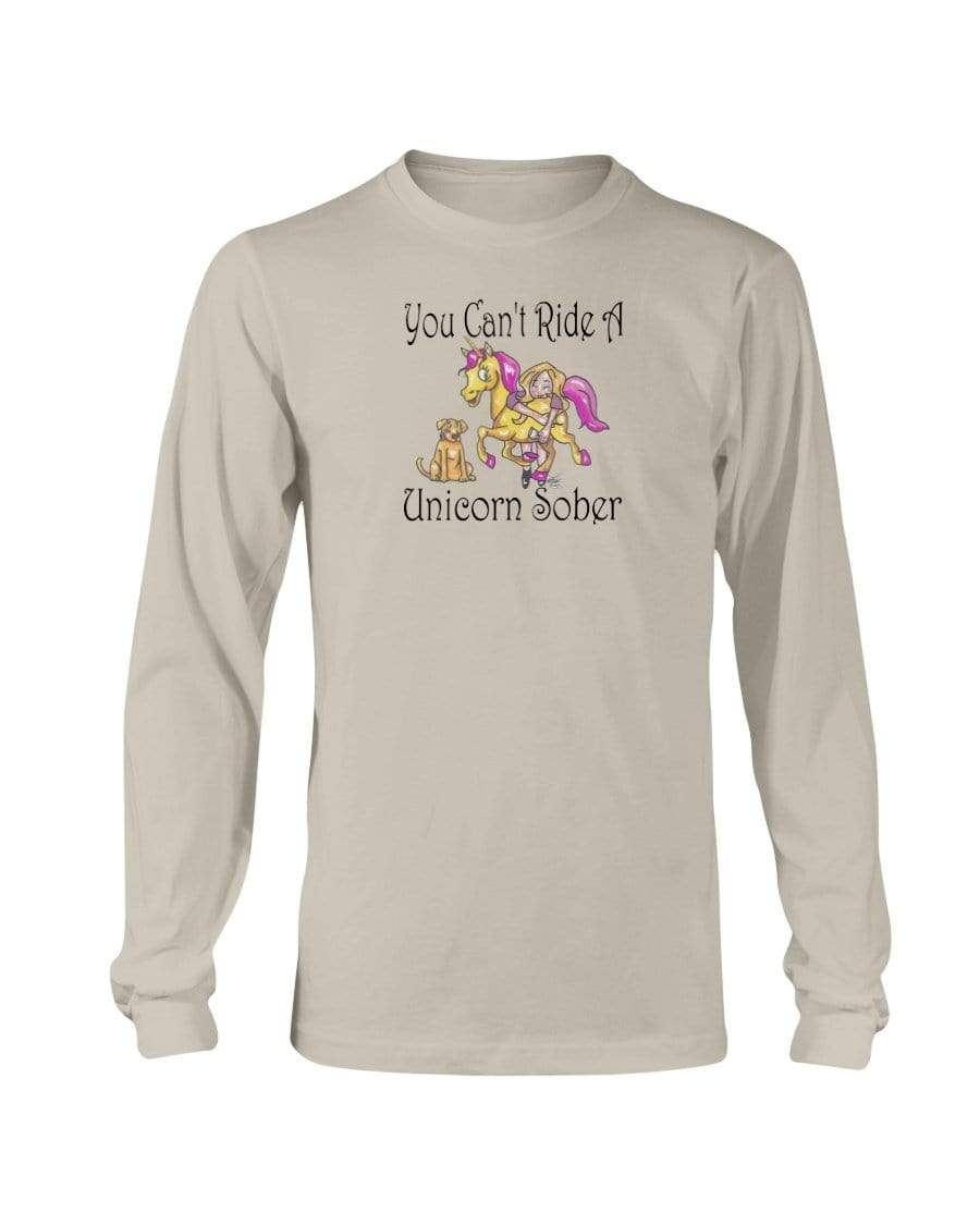Shirts Sand / S Winey Bitches Co"You Can't Ride A Unicorn Sober" Long Sleeve T-Shirt WineyBitchesCo