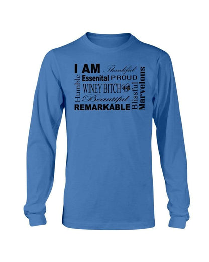 Shirts Sapphire / S Winey Bitches Co "I Am Proud" Black Lettering- Long Sleeve T-Shirt WineyBitchesCo
