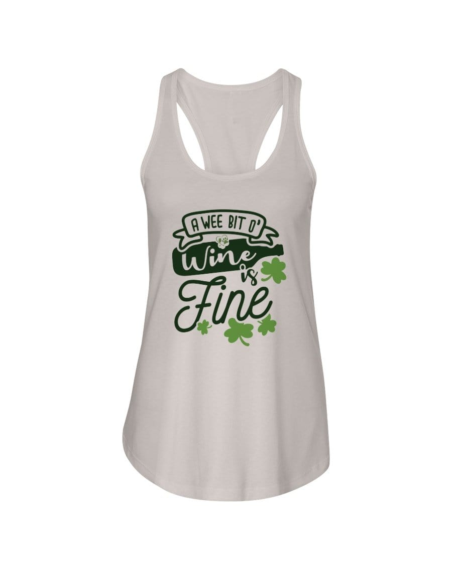 Shirts Silver / XS Winey Bitches Co A Wee Bit O' Wine Is Fine" Ladies Racerback Tank Top* WineyBitchesCo