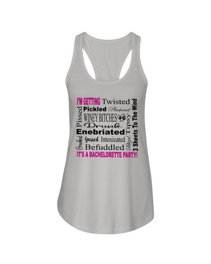 Shirts Silver / XS Winey Bitches Co "I'm Getting...It's A Bachlorette Party"Ladies Racerback Tank WineyBitchesCo