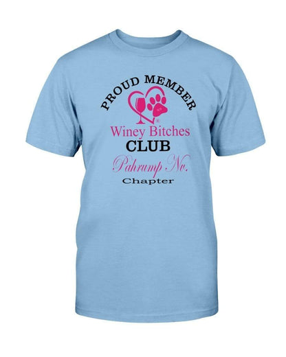 Shirts Sky / S Winey Bitches Club- Proud Member-Pahrump Nv Chapter - Ultra Cotton T-Shirt WineyBitchesCo