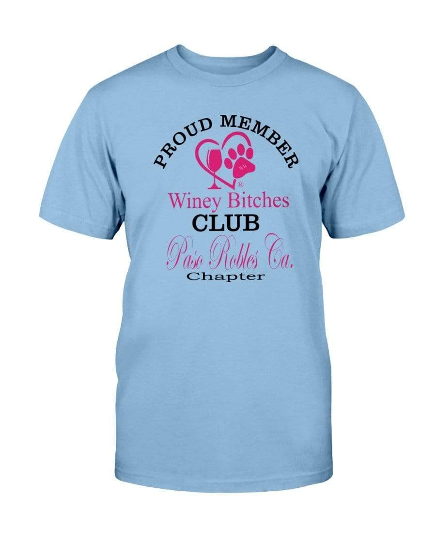 Shirts Sky / S Winey Bitches Club-Proud Member-Paso Robles Ca Chapter Ultra Cotton T-Shirt WineyBitchesCo