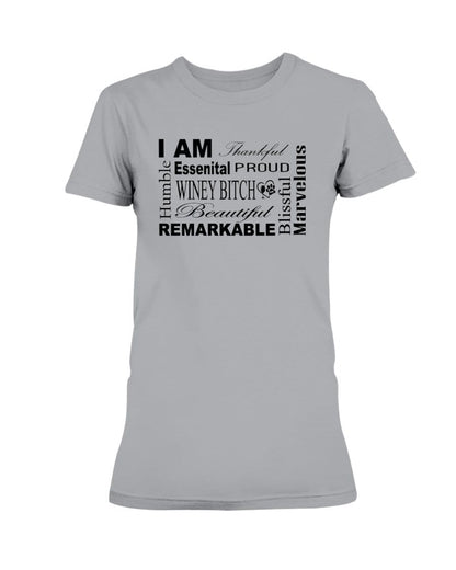 Shirts Sports Grey / XS Winey Bitches Co "I Am Proud" Black Lettering- Ultra Ladies T-Shirt WineyBitchesCo