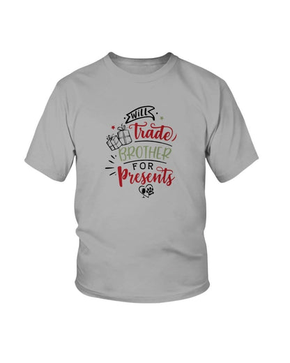 Shirts Sports Grey / XS WineyBitches.Co "Will Trade Brother For Presents "Youth Ultra Cotton T WineyBitchesCo