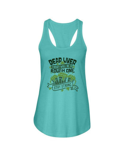 Shirts Tahiti Blue / XS Winey Bitches Co "Dear Liver Todays A Rough One, Stay Strong" Ladies Racerback Tank* WineyBitchesCo