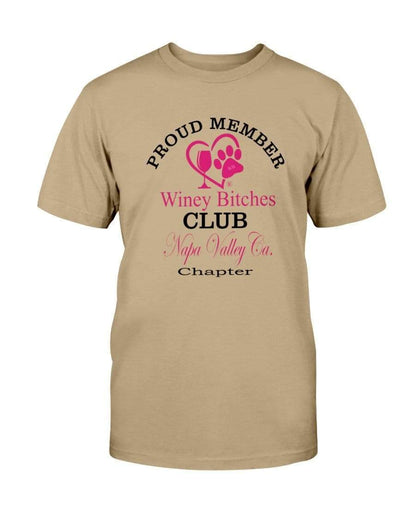 Shirts Tan / S Winey Bitches Club Proud Member- Napa Valley Ca Ultra Cotton T-Shirt WineyBitchesCo