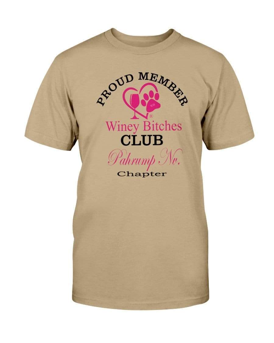 Shirts Tan / S Winey Bitches Club- Proud Member-Pahrump Nv Chapter - Ultra Cotton T-Shirt WineyBitchesCo