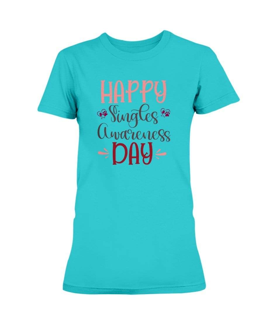 Shirts Tropical Blue / S Winey Bitches Co "Happy Single Awareness Day" Ladies Missy T-Shirt WineyBitchesCo