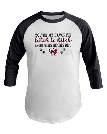 Shirts White/Asphalt / XS Winey Bitches Co Ultra "Favorite Bitch to Bitch" 3/4 Sleeve Raglan Shirt WineyBitchesCo