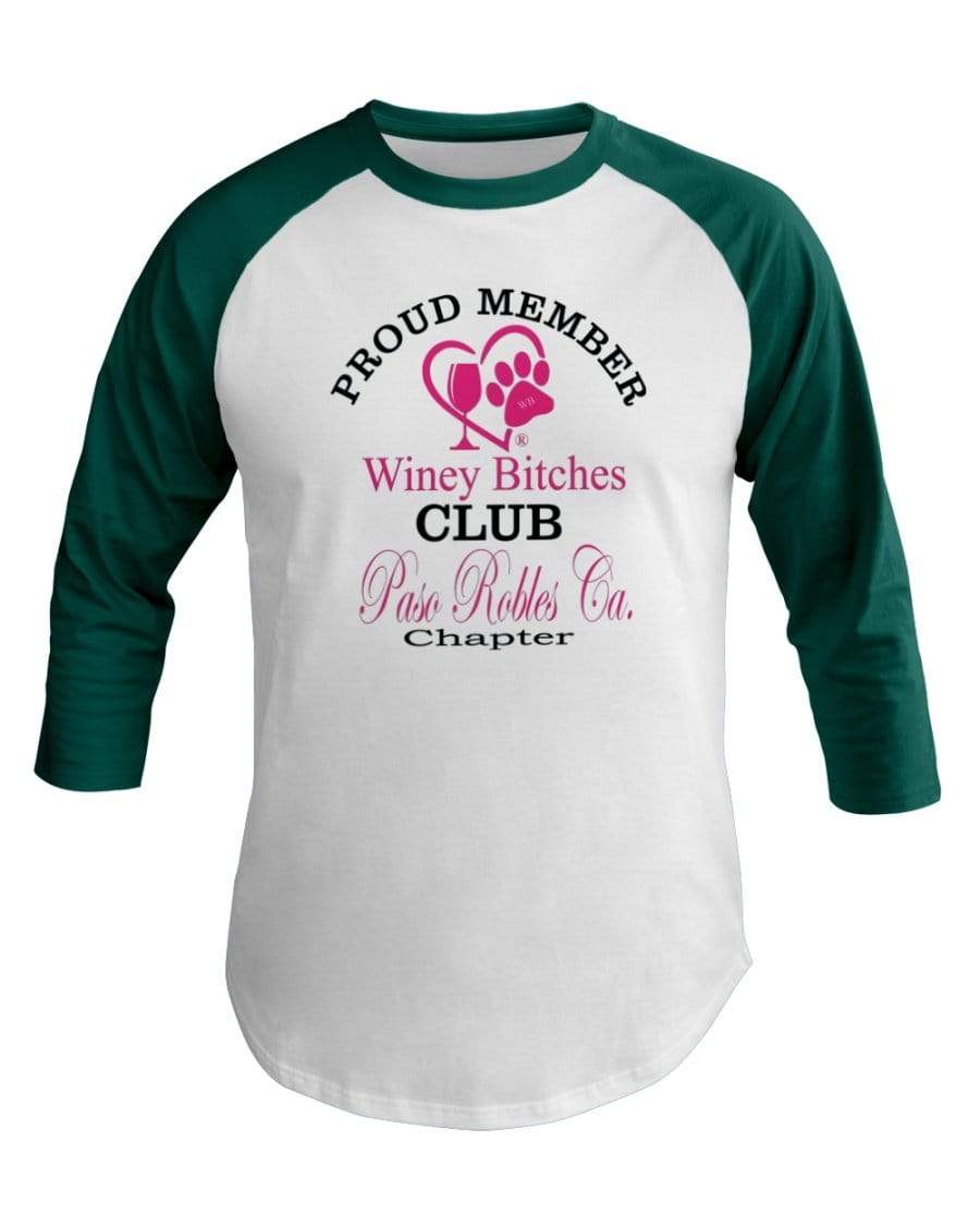 Shirts White/Evergreen / XS Winey Bitches Club- Proud Member-Paso Robles Ca Chapter - 3/4 Sleeve Raglan Shirt WineyBitchesCo