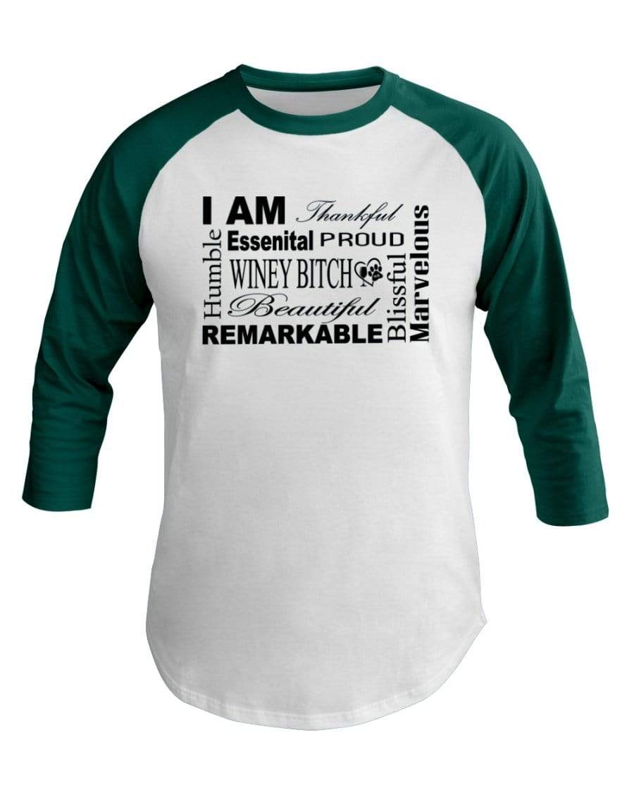 Shirts White/Evergreen / XS Winey Bitches Co "I Am Proud" Black Lettering- 3/4 Sleeve Raglan Shirt WineyBitchesCo