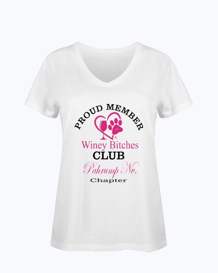 Shirts White / S Winey Bitches Club Proud Member- Pahrump Nv Chapter Ladies HD V Neck T WineyBitchesCo