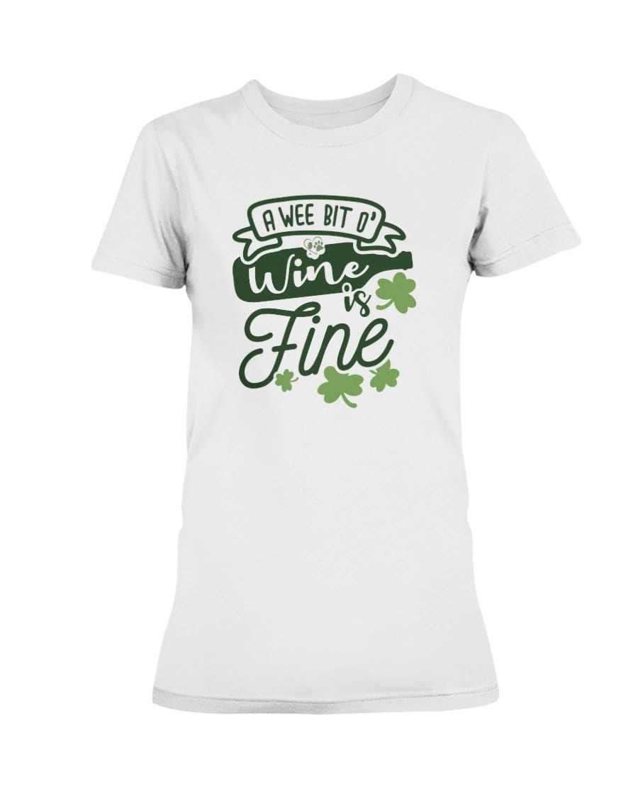 Shirts White / S Winey Bitches Co "A Wee Bit O' Wine Is Fine" Ladies Missy T-Shirt WineyBitchesCo