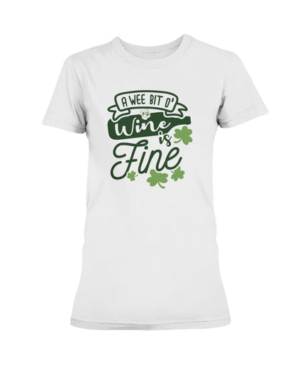 Shirts White / S Winey Bitches Co "A Wee Bit O' Wine Is Fine" Ladies Missy T-Shirt WineyBitchesCo