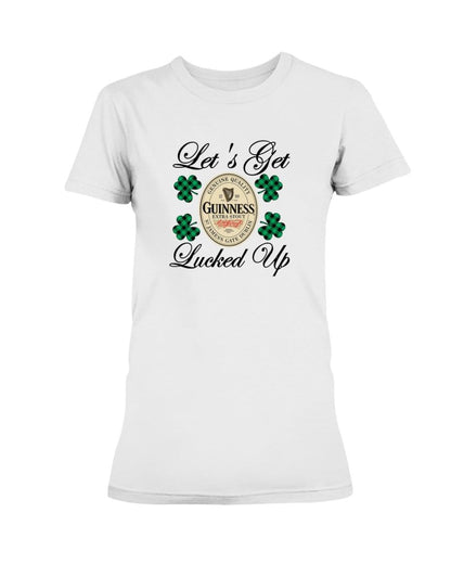 Shirts White / S Winey Bitches Co "Let's Get Lucked Up" Guinness Ladies Missy T-Shirt WineyBitchesCo