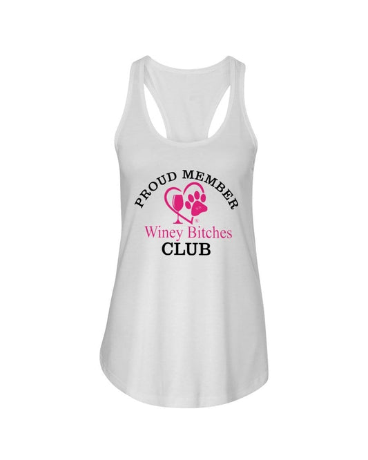Shirts White / XS Winey Bitches Club- Proud Member Ladies Racerback Tank WineyBitchesCo
