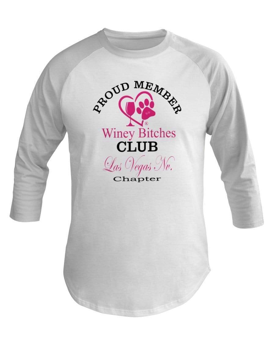 Shirts White / XS Winey Bitches Club-Proud Member- Las Vegas Nv Chapter 3/4 Sleeve Raglan Shirt WineyBitchesCo