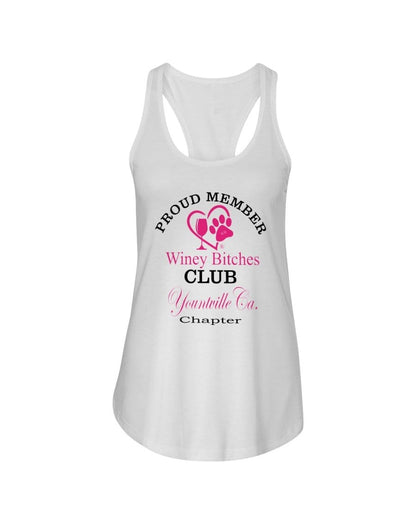 Shirts White / XS Winey Bitches Club-Proud Member- Yountville Ca Chapter Ladies Racerback Tank WineyBitchesCo