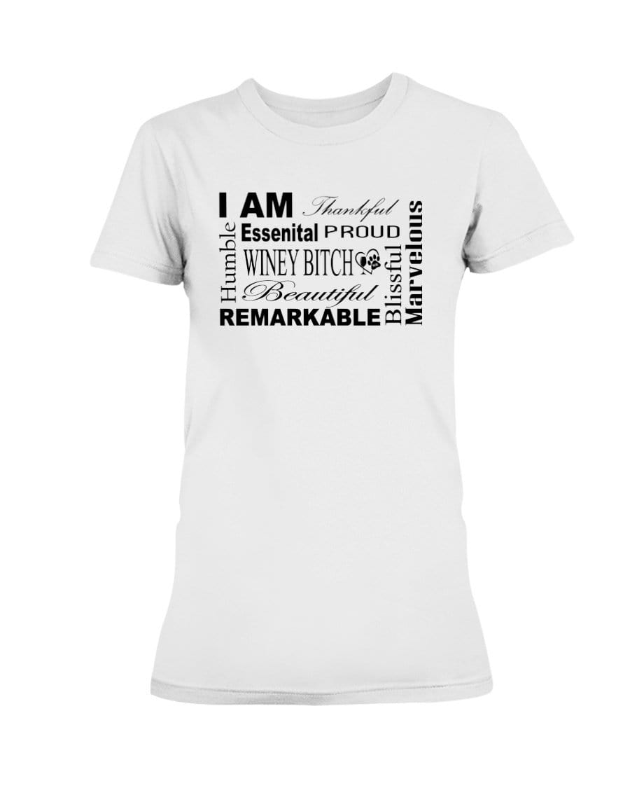 Shirts White / XS Winey Bitches Co "I Am Proud" Black Lettering- Ultra Ladies T-Shirt WineyBitchesCo