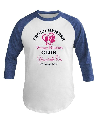 Shirts Wht/Hth Lke Blu / XS Winey Bitches Club-Proud Member-Yountville Ca Chapter 3/4 Sleeve Raglan Shirt WineyBitchesCo