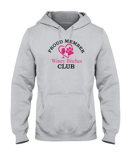 Sweatshirts Ash / S Winey Bitches Club-Proud Member 50/50 Hoodie WineyBitchesCo