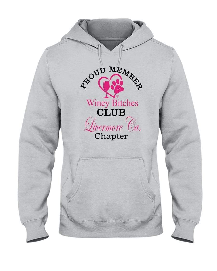 Sweatshirts Ash / S Winey Bitches Club-Proud Member-Livermore Ca Chapter 50/50 Hoodie WineyBitchesCo