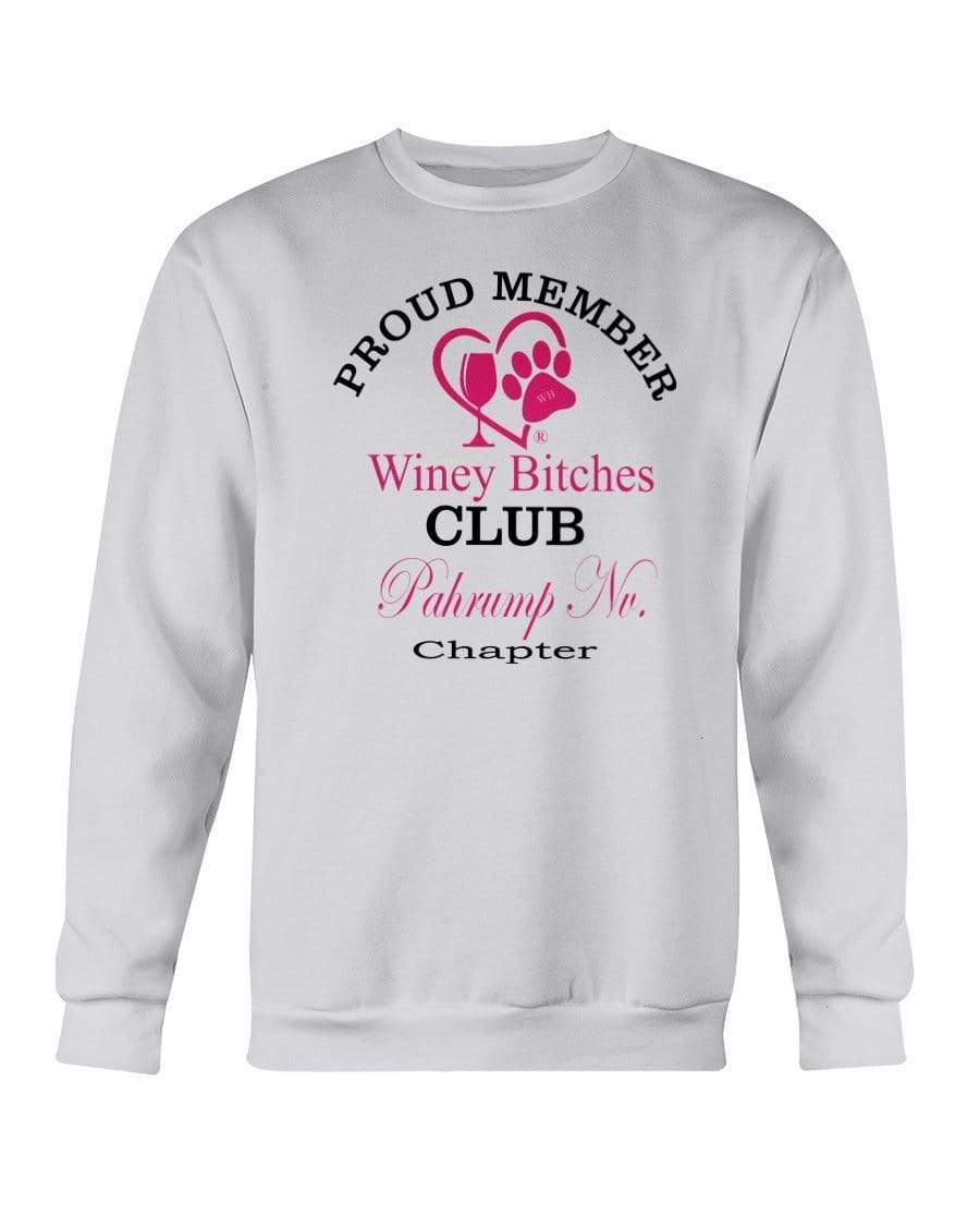Sweatshirts Ash / S Winey Bitches Club-Proud Member-Pahrump Nv Chapter Sweatshirt - Crew WineyBitchesCo
