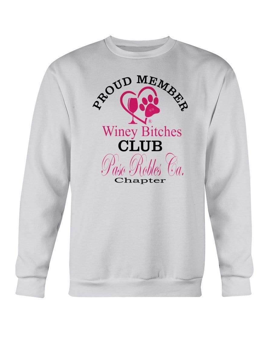 Sweatshirts Ash / S Winey Bitches Club-Proud Member-Paso Robles Ca Chapter Sweatshirt - Crew WineyBitchesCo