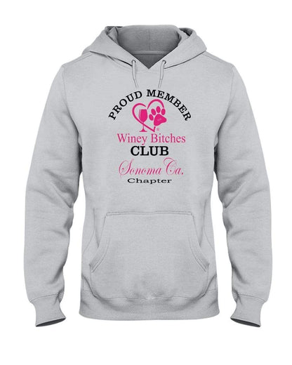 Sweatshirts Ash / S Winey Bitches Club-Proud Member-Sonoma Ca Chapter 50/50 Hoodie WineyBitchesCo
