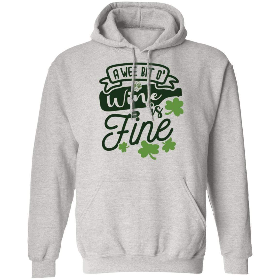 Sweatshirts Ash / S Winey Bitches Co " A Wee Bit O' Wine Is Fine" Pullover Hoodie 8 oz. WineyBitchesCo