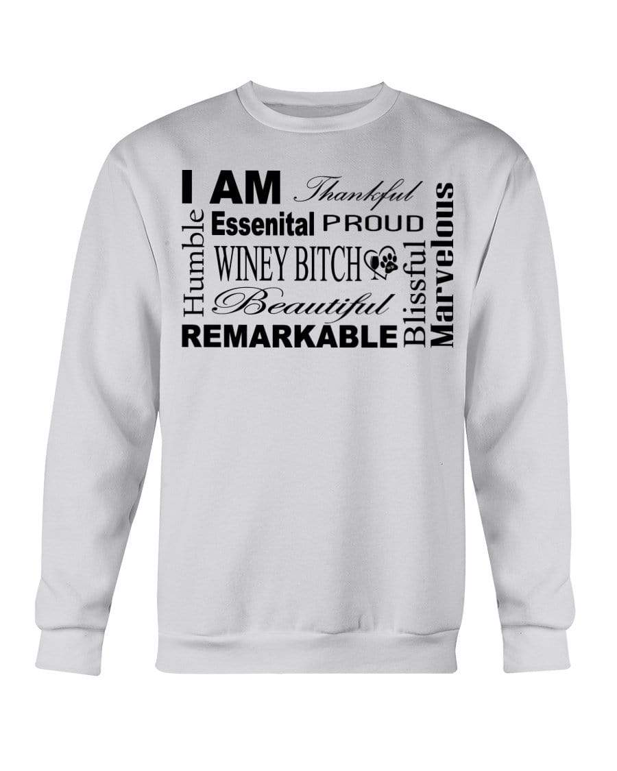 Sweatshirts Ash / S Winey Bitches Co "I Am Proud" Black Lettering- Sweatshirt - Crew WineyBitchesCo