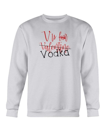 Sweatshirts Ash / S Winey Bitches Co "V is for Vodka" Crewneck Sweatshirt WineyBitchesCo