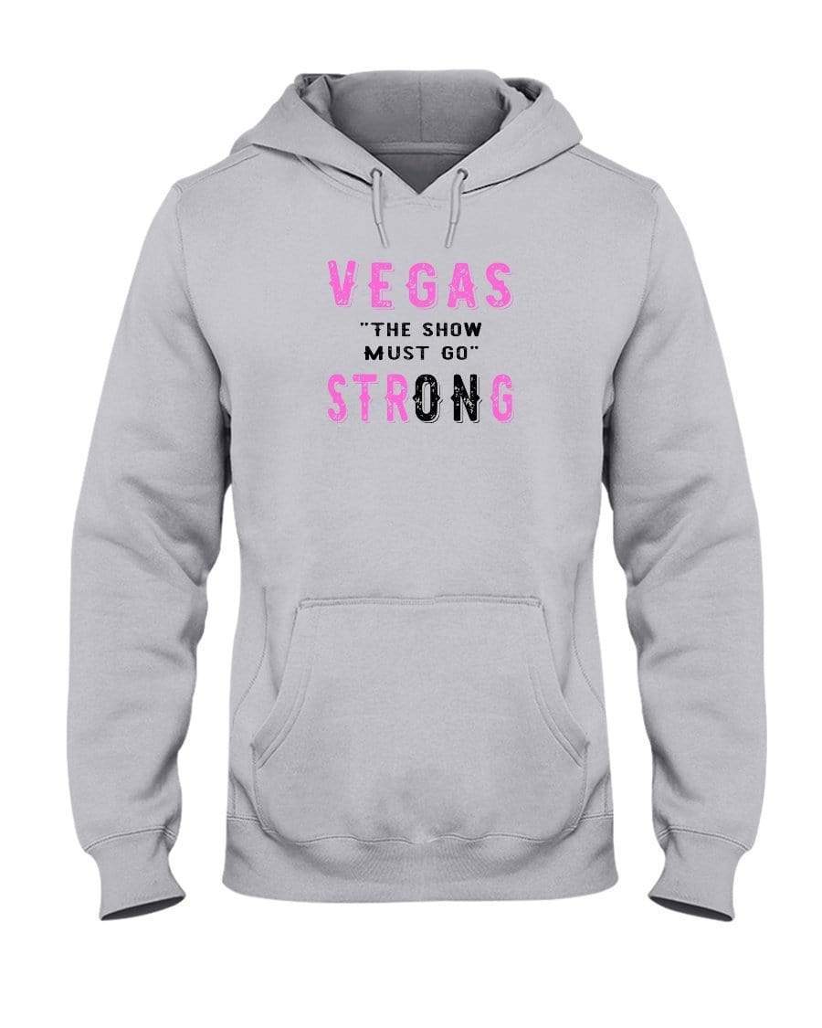 Sweatshirts Ash / S Winey Bitches Co "Vegas the show must go strONg" 50/50 Hoodie-Pink Lttrs WineyBitchesCo