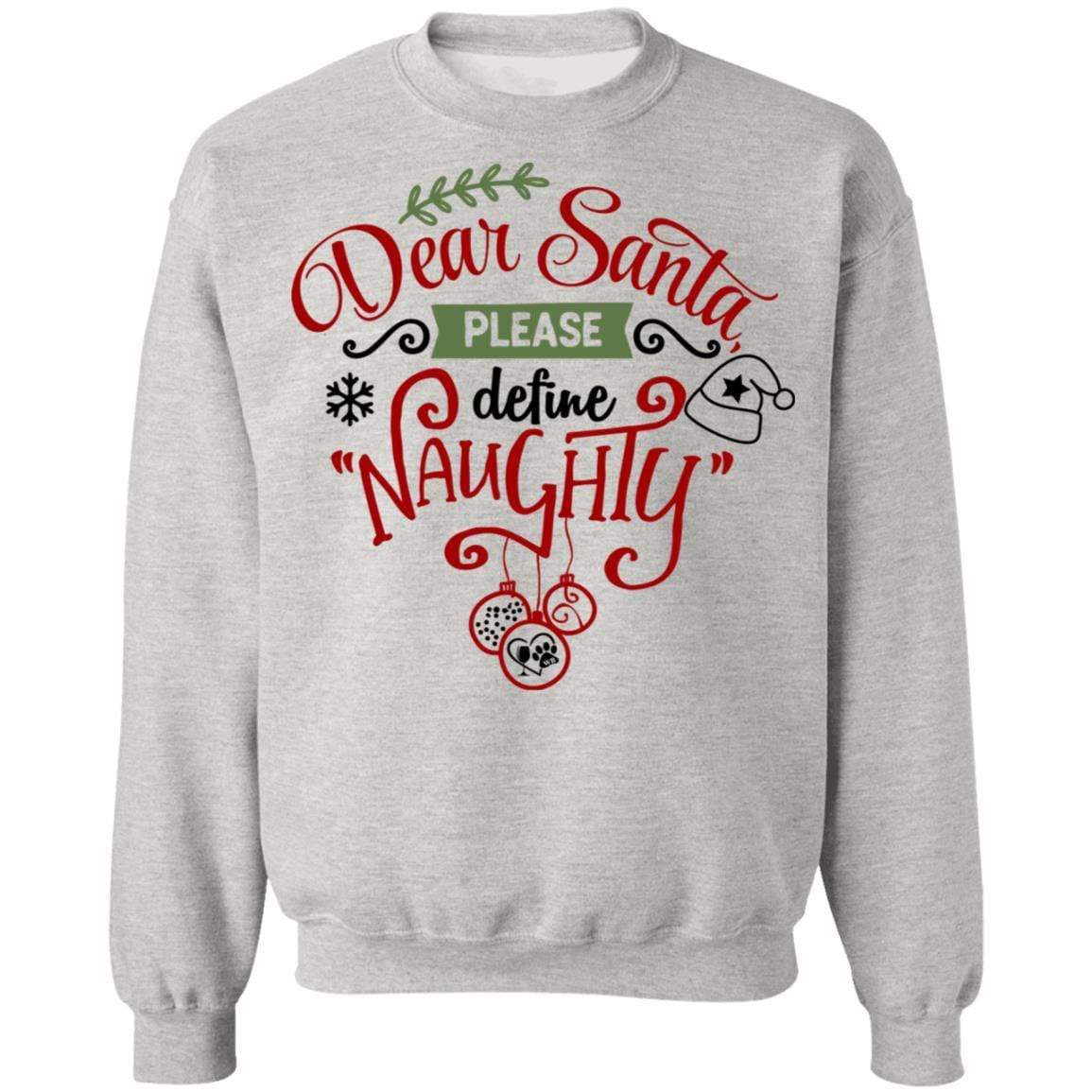 Sweatshirts Ash / S WineyBitches.Co "Dear Santa Please Define Naughty" Crewneck Pullover Sweatshirt  8 oz. WineyBitchesCo