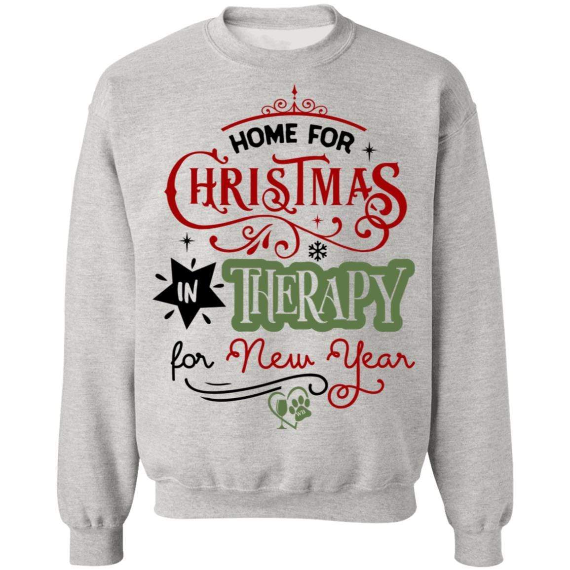 Sweatshirts Ash / S WineyBitches.Co "Home For Christmas, In Therapy For New Years" Crewneck Pullover Sweatshirt  8 oz. WineyBitchesCo