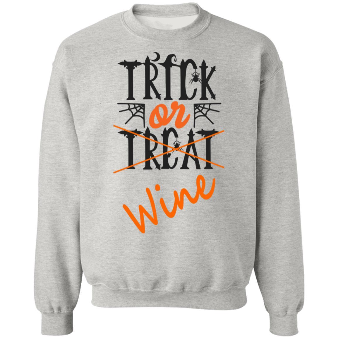 Sweatshirts Ash / S WineyBitches.Co "Trick Or Wine" Halloween Crewneck Pullover Sweatshirt  8 oz. WineyBitchesCo