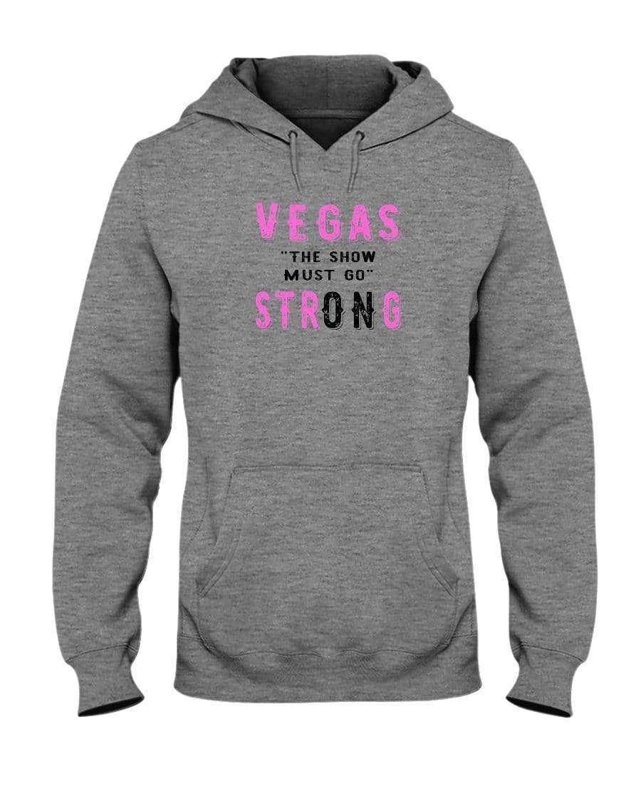 Sweatshirts Athletic Heather / S Winey Bitches Co "Vegas the show must go strONg" 50/50 Hoodie-Pink Lttrs WineyBitchesCo