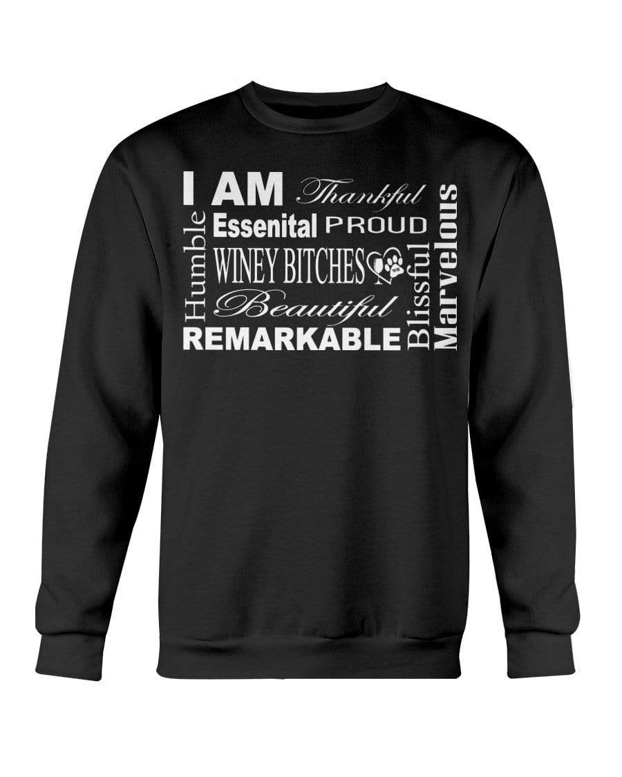 Sweatshirts Black / S Winey Bitches Co "I Am Proud" White Lettering-Sweatshirt - Crew WineyBitchesCo