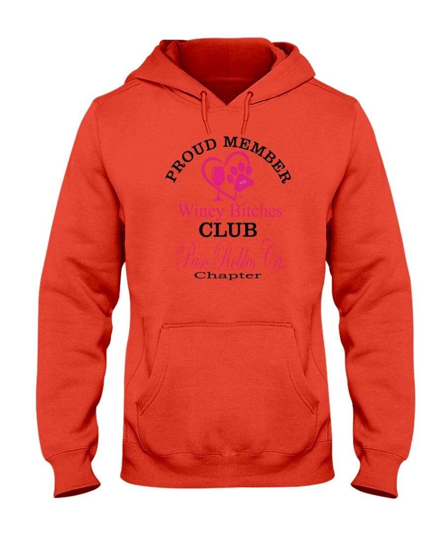 Sweatshirts Burnt Orange / S Winey Bitches Club-Proud Member- Paso Robles Ca Chapter 50/50 Hoodie WineyBitchesCo